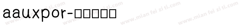 aauxpor字体转换