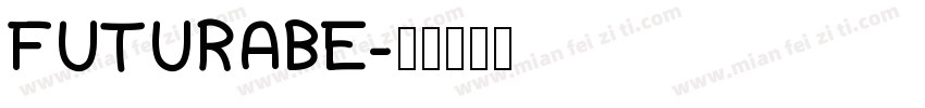 FUTURABE字体转换