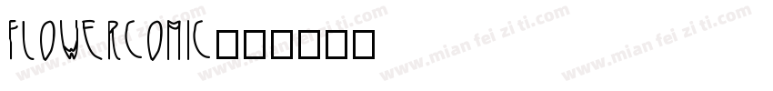 FLOWERCOMIC字体转换