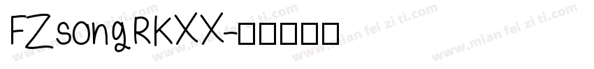 FZsongRKXX字体转换