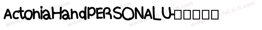 ActoniaHandPERSONALU字体转换