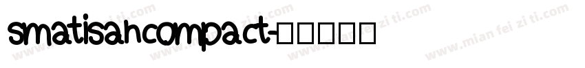 smatisancompact字体转换
