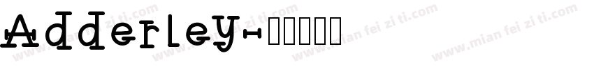 Adderley字体转换