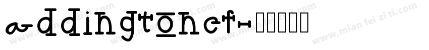 addingtoncf字体转换