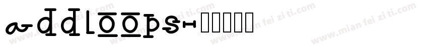 addloops字体转换