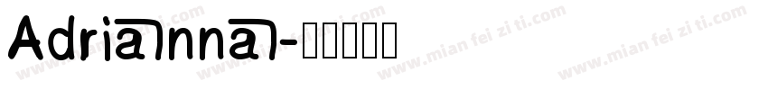 Adrianna字体转换