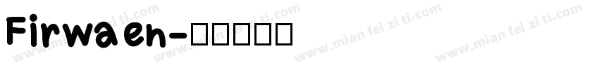 Firwaen字体转换