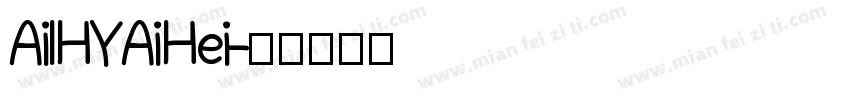 AilHYAiHei字体转换