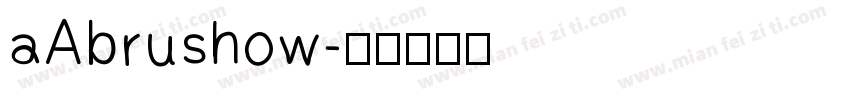 aAbrushow字体转换