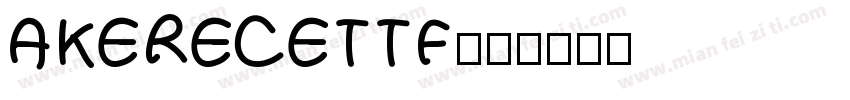 AKERECETTF字体转换
