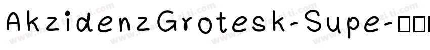 AkzidenzGrotesk-Supe字体转换