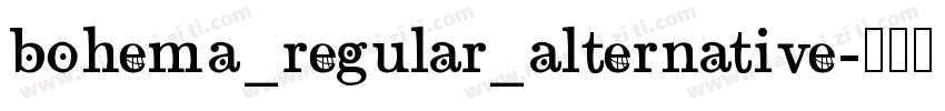 bohema_regular_alternative字体转换