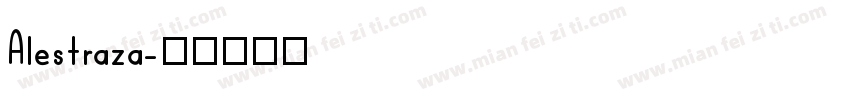 Alestraza字体转换