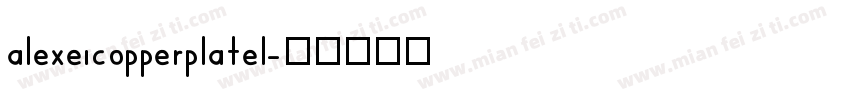 alexeicopperplatel字体转换