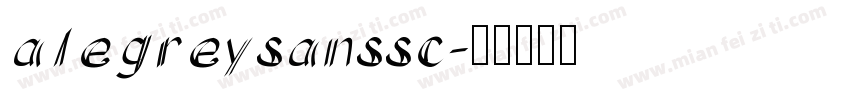 alegreysanssc字体转换