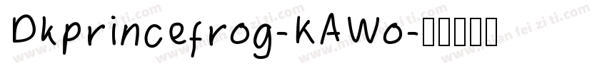Dkprincefrog-KAWo字体转换
