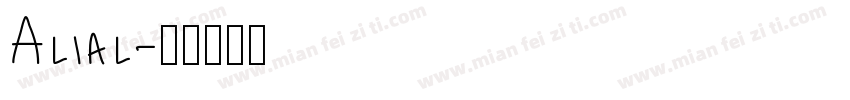 Alial字体转换