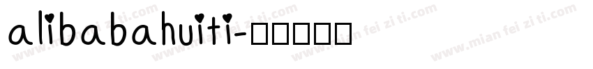 alibabahuiti字体转换