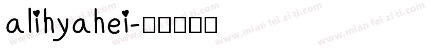 alihyahei字体转换