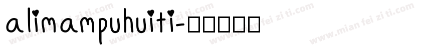 alimampuhuiti字体转换