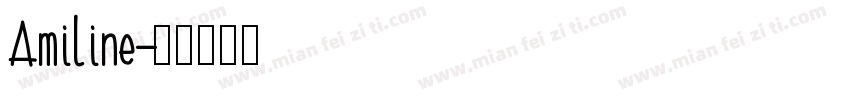 Amiline字体转换