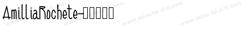 AmilliaRochete字体转换