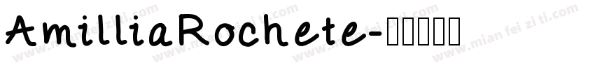 AmilliaRochete字体转换