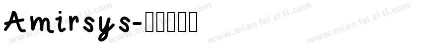 Amirsys字体转换