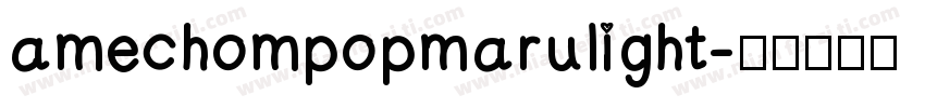amechompopmarulight字体转换