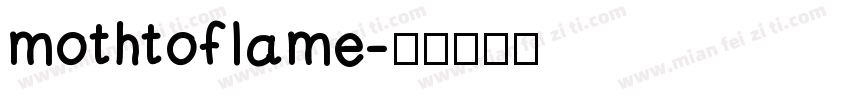 mothtoflame字体转换