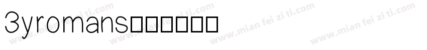 3yromans字体转换