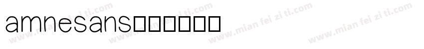 amnesans字体转换
