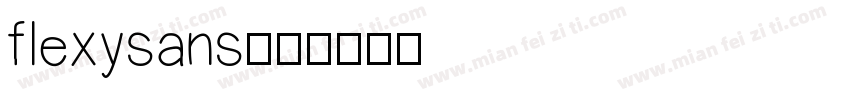 flexysans字体转换