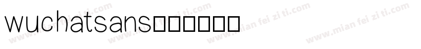 wuchatsans字体转换