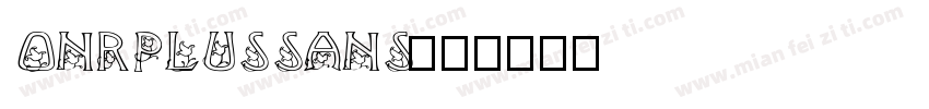 onrplussans字体转换
