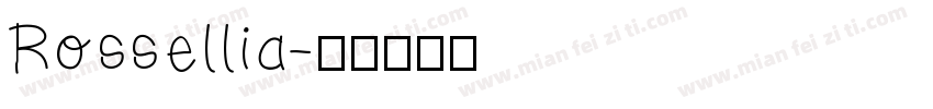 Rossellia字体转换