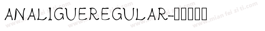 ANALIGUEREGULAR字体转换