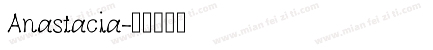 Anastacia字体转换