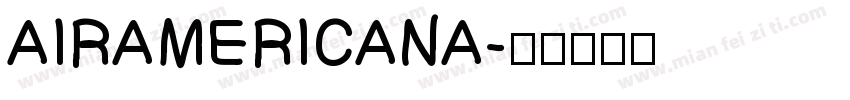 AIRAMERICANA字体转换