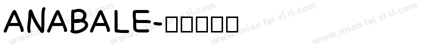 ANABALE字体转换