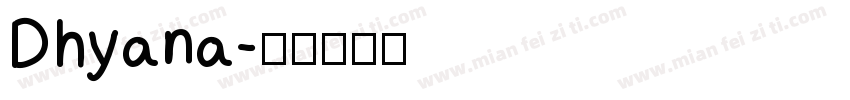 Dhyana字体转换
