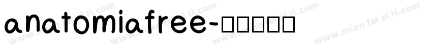 anatomiafree字体转换