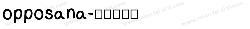 opposana字体转换