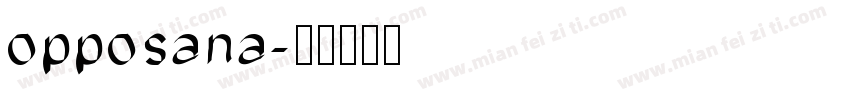opposana字体转换