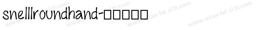 snelllroundhand字体转换