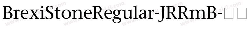 BrexiStoneRegular-JRRmB字体转换