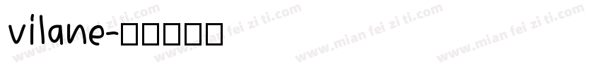 vilane字体转换