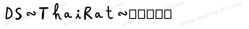 DS-ThaiRat字体转换