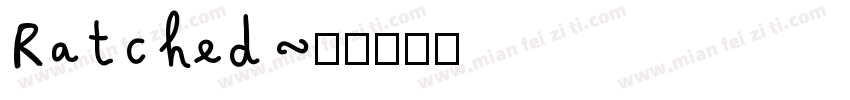 Ratched字体转换