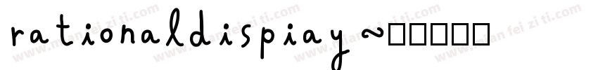 rationaldispiay字体转换